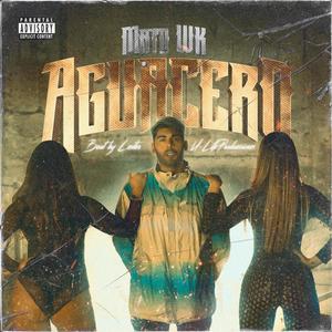 AGUACERO (Explicit)