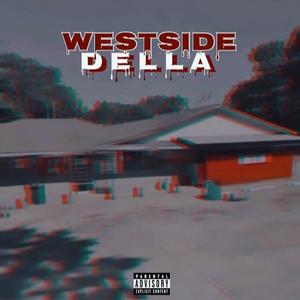 Westside Della (feat. Mardo Da Don) [Explicit]