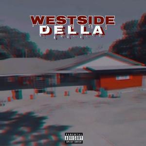 Westside Della (feat. Mardo Da Don) (Explicit)