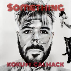 Something (feat. Cal Mack) (Radio Edit)