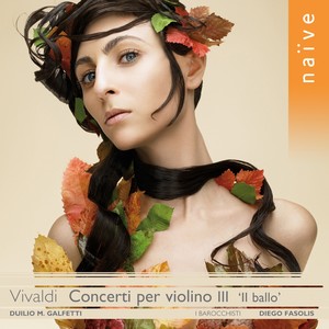 Vivaldi: Concerti per violino III "Il ballo"