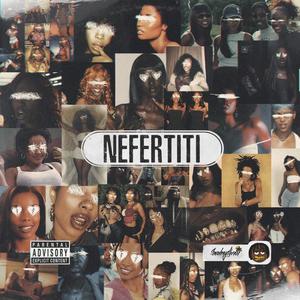 Nefertiti (Explicit)