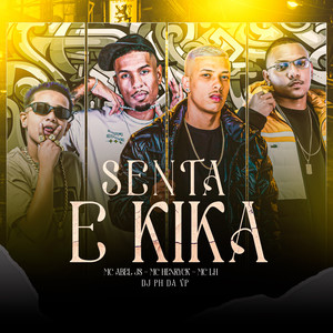 Senta e Kika (Explicit)