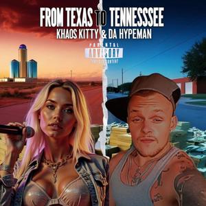 From Texas To Tennessee (Explicit)