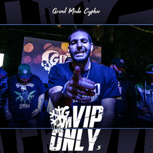 Grind Mode Cypher Vip Only 5 (Explicit)