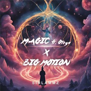 Big Motion (Explicit)