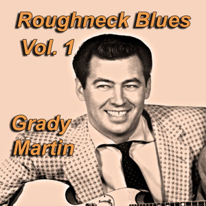 Roughneck Blues, Vol. 1