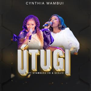 Utugi (feat. Nyambura Vg & Benjie)