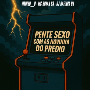 Pente Sexo Com As Novinha de Predio (Explicit)