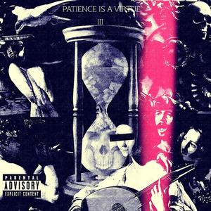 Patience is a Virtual 3 (Explicit)