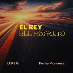 El rey del asfalto (feat. LUKS G)