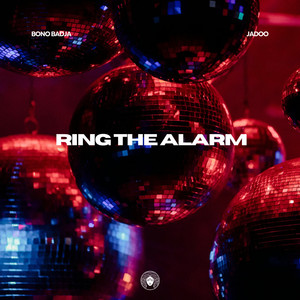 Bono Badja - Ring The Alarm