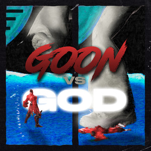 GOON VS. GOD