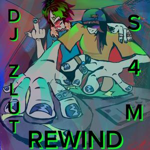 Rewind (feat. S4M) (DJ Edit)