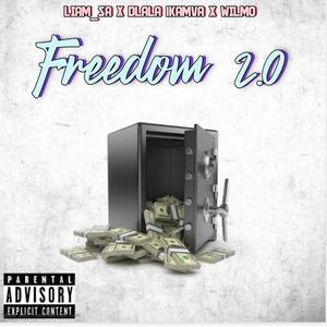 Freedom 2.0 (feat. Liam Sa & Wilmo)