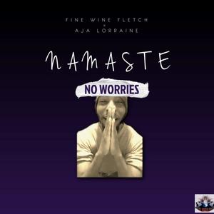 Namaste (feat. Aja Lorraine)