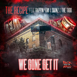 We gone get it (feat. Rapping 4 Tay) [Explicit]