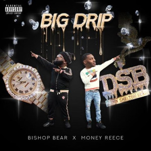 Big Drip (Explicit)