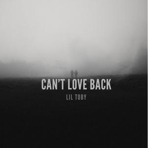 Can't love back (Explicit)