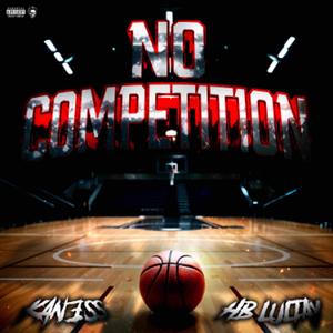 No Competition (feat. HB Lultay) (Explicit)