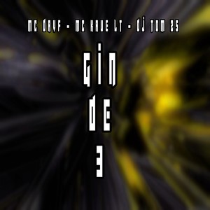 GIN DE 3 (Live|Explicit)