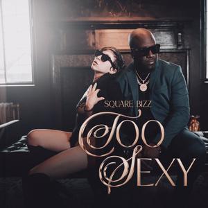 Too sexy (Explicit)