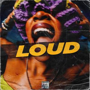 Loud