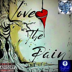 Love The Pain (Explicit)