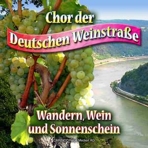 Wandern, Wein Und Sonnenschein