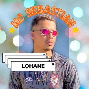 Lohane (Explicit)