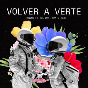 Volver a verte (feat. Yil Way & Santy TLBB)