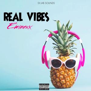 Real Vibes (Explicit)