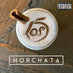 Horchata (Explicit)