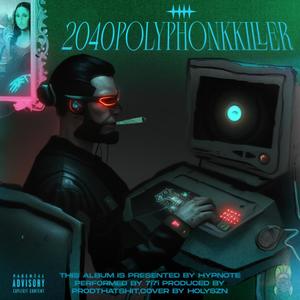 2040 POLYPHONKKILLER (Explicit)