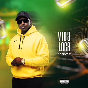 VIDA LOCA (Explicit)