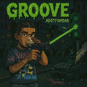 Groove (Explicit)