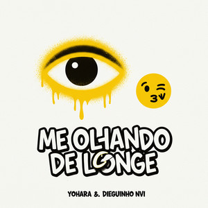 Me Olhando de Longe (Explicit)