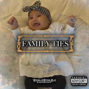 Family Ties (Explicit)