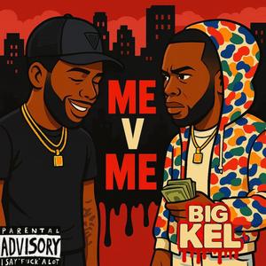 Me v Me (Explicit)