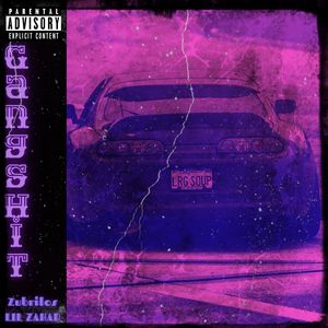 Gangshit (Explicit)