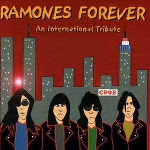 Ramones Forever: An International Tribute