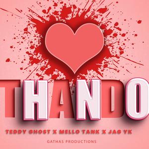 Thando (feat. Mello Tank & Jag YK)