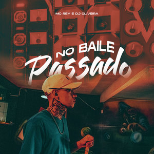 No Baile Passado (Explicit)