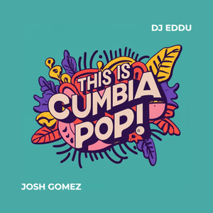 This Is Cumbia Pop (Mix Remix)