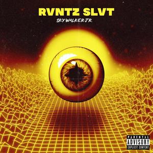 Rvntz Slvt (Explicit)