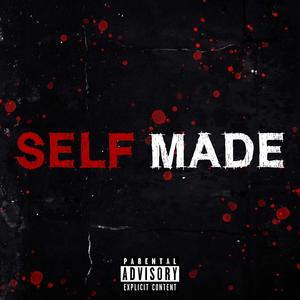 Self Made (Explicit)