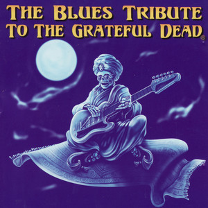 The Blues Tribute to The Grateful Dead