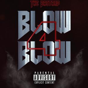 Blow4Blow (Explicit)