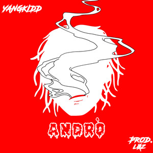 Andrò (Explicit)