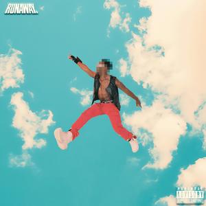 RUNAWAY // free. (Explicit)